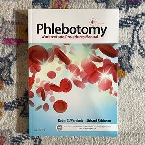Phlebotomy Worktext and Procedures Manual